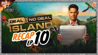 Deal or No Deal Island Ep 10 Recap  Hit or Quit [upl. by Salahcin]