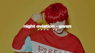 night aviation — gwsn sped up [upl. by Ellecrag270]