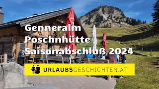 Genneralm Poschnhütte  Saisonabschluß 2024 [upl. by Yordan]