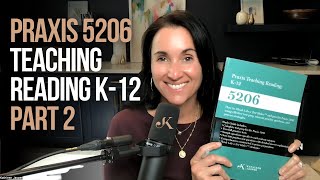 Praxis 5206 Teaching Reading K12 Part 2  Kathleen Jasper [upl. by Iveson]