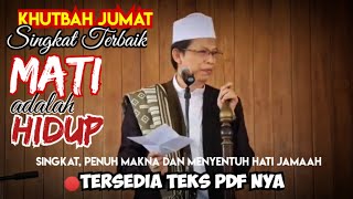 Khutbah jumat terbaik Kh abdul halim al qarni  hakekat Mati adalah hidup [upl. by Alyel117]