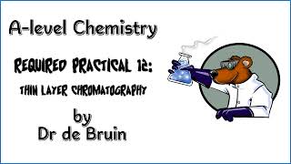 AQA A level Chemistry Required Practical 12  Thin Layer Chromatography TLC [upl. by Crean]