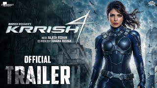 Krrish 4  OFFICIAL TRAILER Hrithik  Nawazuddin Priyanka Chopra Rakesh Roshan Ayan  Concept [upl. by Martynne]