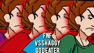 FNF vs Shaggy GOD EATERα プレイ動画解説 [upl. by Enail]