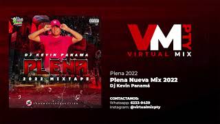 MIX PLENA NUEVA 2022  DJ KEVIN PANAMA   Mix Plena 2022  Virtual Mix Pty [upl. by Hett]