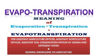 WHAT IS EVAPOTRANSPIRATION evapotranspiration  Agronomy [upl. by Evatsug]