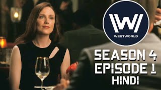 WESTWORLD Season 4 Episode 1 Explained in Hindi [upl. by Dowlen]