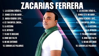 Top Hits Zacarias Ferrera 2024  Mejor E r o s R a m a z z o t t i lista de reprodu [upl. by Jakob]