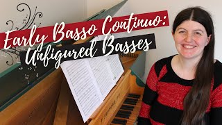 How to Play Basso Continuo Early Basso Continuo and Unfigured Bass Lines [upl. by Ariahs]