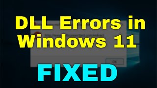 How to Fix DLL Errors in Windows 11 [upl. by Artina]