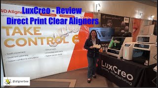 LuxCreo  Direct Printing Clear Aligners  Review [upl. by Zaob]