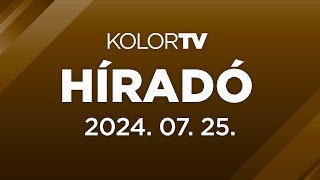 KolorTV Híradó  20240725 [upl. by Torrey]