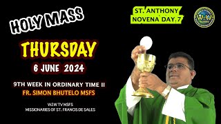 THURSDAY HOLY MASS  6 JUNE 2024 ST ANTHONY NOVENA DAY 7  9TH WEEK ORDINARY TIME II holymass [upl. by Tips]