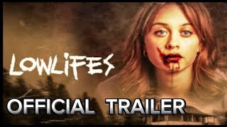 LOWLIFES Official Trailer 2024  Horror Movie  HD [upl. by Remark]