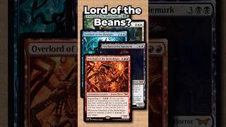 The Overlords of Beans mtgduskmourn mtg [upl. by Eissej]