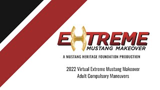 2022 Virtual Extreme Mustang Makeover  Adult Compulsory [upl. by Notneuq]