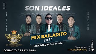 SON IDEALES MIX BAILADITO ÉXITO 2024 AUDIO OFICIAL 320K [upl. by Tinaret]