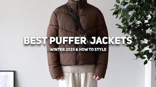 Best Puffer Jackets for 2023 amp How To Style [upl. by Alisander]