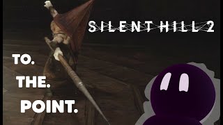 To The Point Review  Silent Hill 2 [upl. by Llenahc]