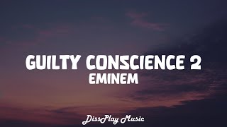 Eminem  Guilty Conscience 2 lyrics [upl. by Kenimod]