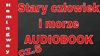 quotStary człowiek i morzequot Ernest Hemingway  Omówienie amp Recenzja  PAJĄKI  Spod Słomki [upl. by Patrich573]