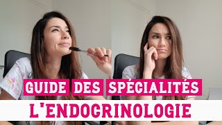 LENDOCRINOLOGIE  Guide des spécialités en vidéo  RÉSIDANAT [upl. by Sheedy]