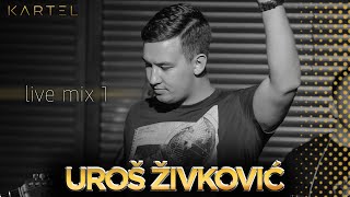 UROS ZIVKOVIC  LIVE MIX 1 SPLAV KARTEL 2020 [upl. by Raynell]