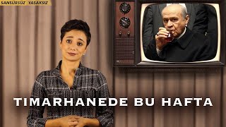 Şule Aydın ile Tımarhanede Bu Hafta  AÇILIN BAHÇELİ DAYIM KONUŞACAK [upl. by Akire256]