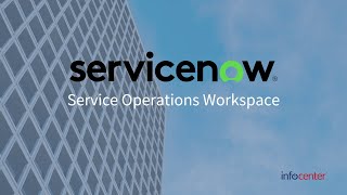 ServiceNow Service Operations Workspace  Washington DC Release Updates [upl. by Woodie]