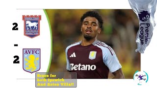 HIGHLIGHTS Ipswitch 22 Aston villa  Premier League Match week 6 [upl. by Thisbee]