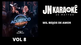 MIL BEIJOS DE AMOR EMILIO amp EDUARDO VOL 08 ACUSTICO DE LUXO JN KARAOKE [upl. by Troc]