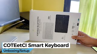 COTEetCI Smart Keyboard With TrackpadTouchpad Unboxing And Setup [upl. by Jew]