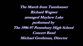 quotMarch from Tannhauserquot Richard Wagner arr Mayhew Lake [upl. by Anolla38]