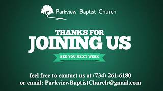 Parkview Baptist Church Live Stream [upl. by Uos559]