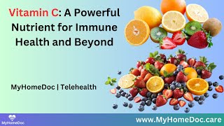 The importance and benefits of Vitamin C MyHomeDoc Telehealth [upl. by Minor]