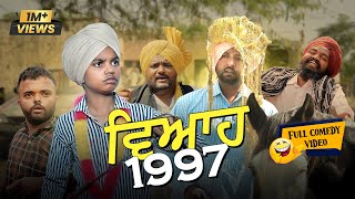 Viyah 1997 Full Comedy Video Kaku Mehnian Funny Video  New Punjabi Funny Video 2024 [upl. by Edac844]