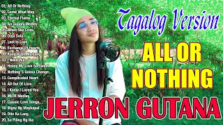 Jerron Gutana Cover 2024  All Or Nothing x Air Supply Medley Tagalog Version 2024 [upl. by Sackey492]