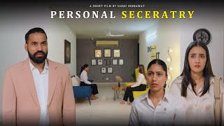 Personal secretary  Sanju sehrawat 20  Short film [upl. by Imekawulo]