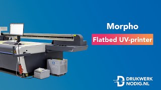 Morpho  Flatbed UVprinter  Drukwerknodig [upl. by Stultz]