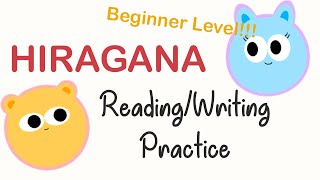 Level EASY  Hiragana READINGWRITING Practice Part 1  ChiyoNiko [upl. by Karas]