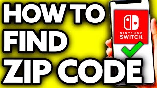 How To Find Your Zip Code on Nintendo Switch 2024 [upl. by Cestar]