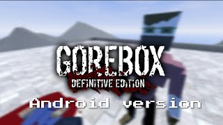 GoreboxDE  Android version [upl. by Cr33]