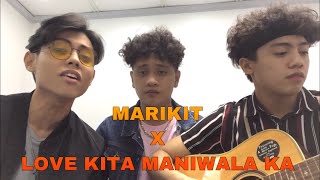 Marikit X Love Kita Maniwala Ka  JThree Cover [upl. by Som755]