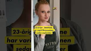 Jasmine 23 är spårlöst försvunnen [upl. by Zeiger]