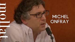 Michel Onfray [upl. by Atinhoj]