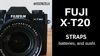 Fuji XT20 Straps batteries and sushi [upl. by Atinoj]