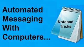 Automated Messaging With Computers  Notepad tricks  Notepad  Tricks  Hacking  Ethical hacking [upl. by Akerdnuhs]