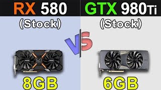 RX 580 Vs GTX 980 Ti  1080p and 1440p  New Games Benchmarks [upl. by Paula]