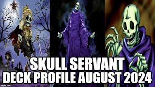 SKULL SERVANT DECK PROFILE AUGUST 2024 YUGIOH [upl. by Ytsirc100]