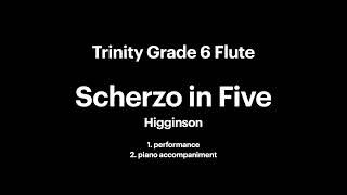 Trinity grade 6 flute Scherzo in Five by Higginson [upl. by Gnahc]